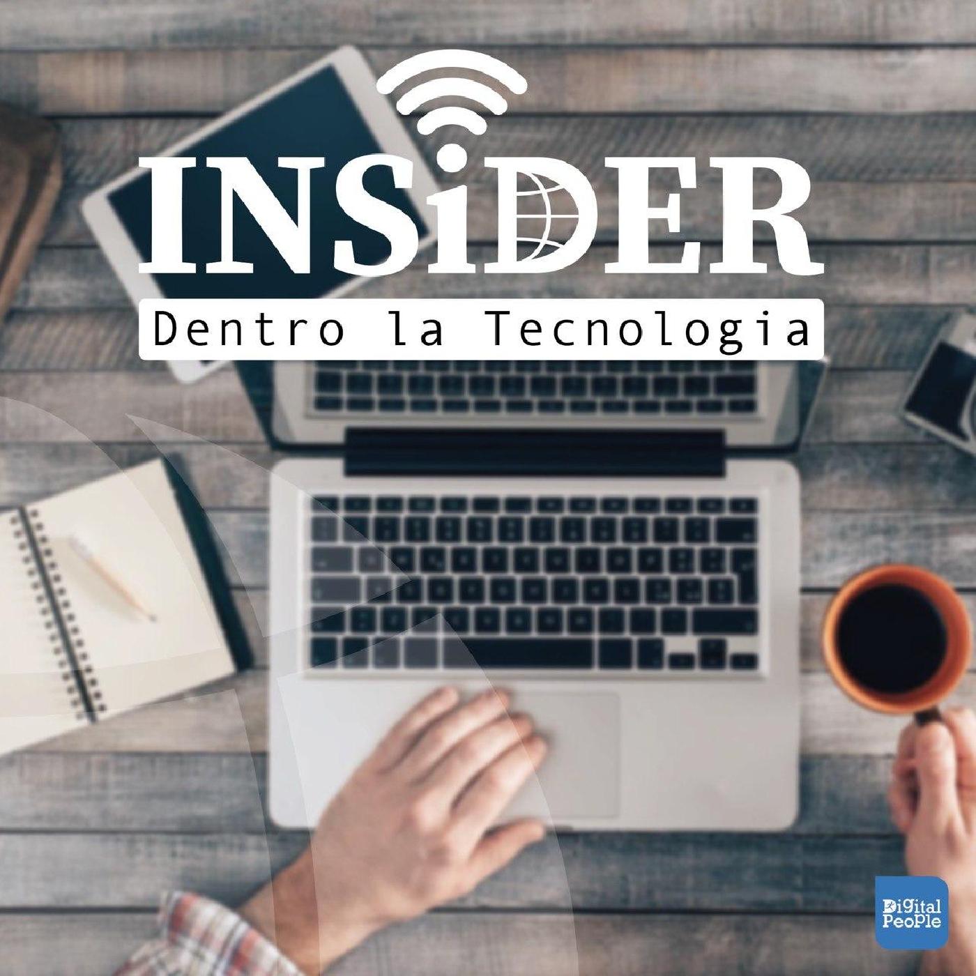 INSiDER - Dentro la Tecnologia