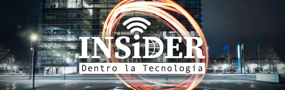 INSiDER - Dentro la Tecnologia