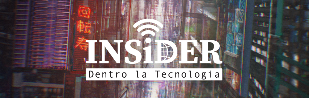 INSiDER - Dentro la Tecnologia