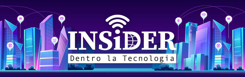 INSiDER - Dentro la Tecnologia