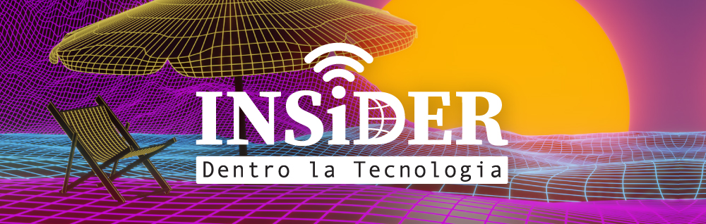 INSiDER - Dentro la Tecnologia