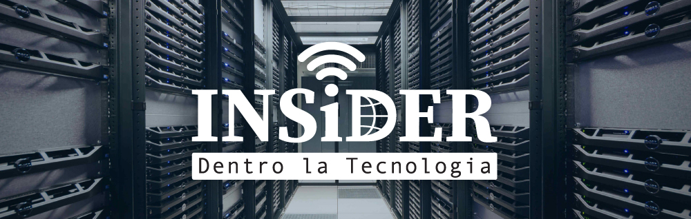 INSiDER - Dentro la Tecnologia