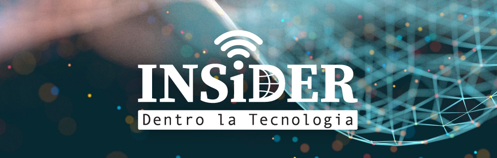 INSiDER - Dentro la Tecnologia