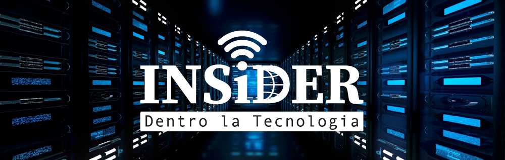 INSiDER - Dentro la Tecnologia