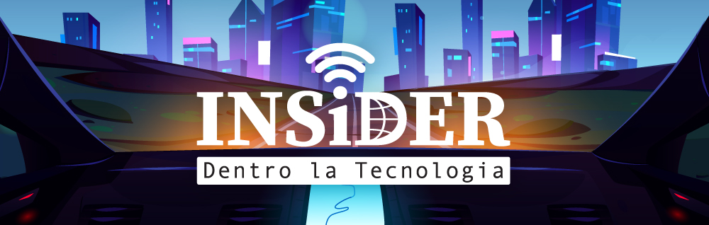 INSiDER - Dentro la Tecnologia