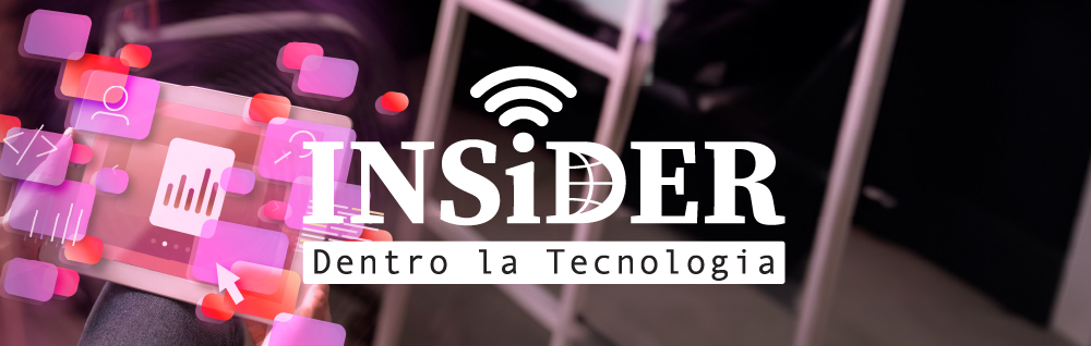 INSiDER - Dentro la Tecnologia