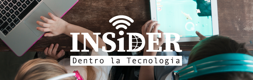 INSiDER - Dentro la Tecnologia