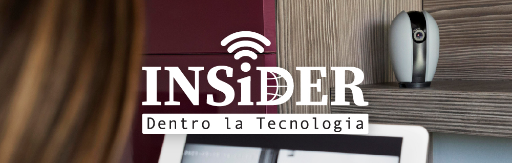 INSiDER - Dentro la Tecnologia