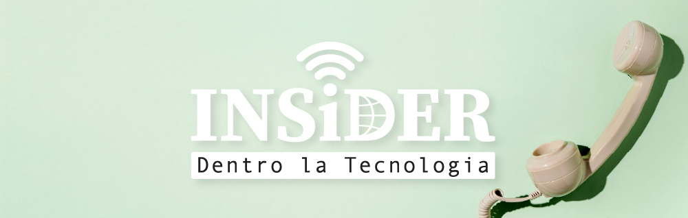 INSiDER - Dentro la Tecnologia