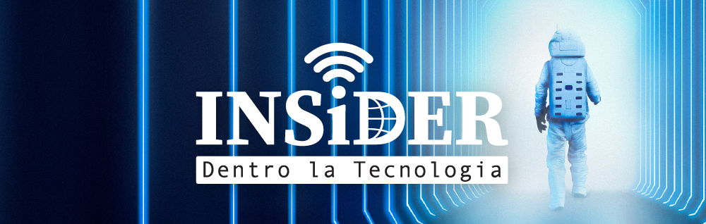 INSiDER - Dentro la Tecnologia