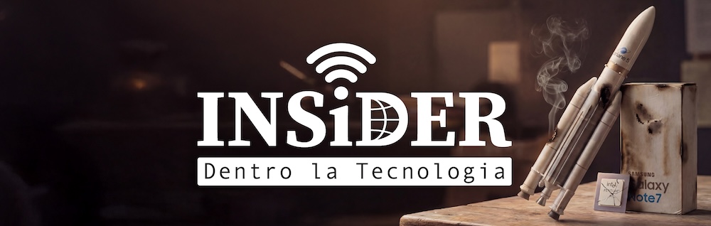 INSiDER - Dentro la Tecnologia